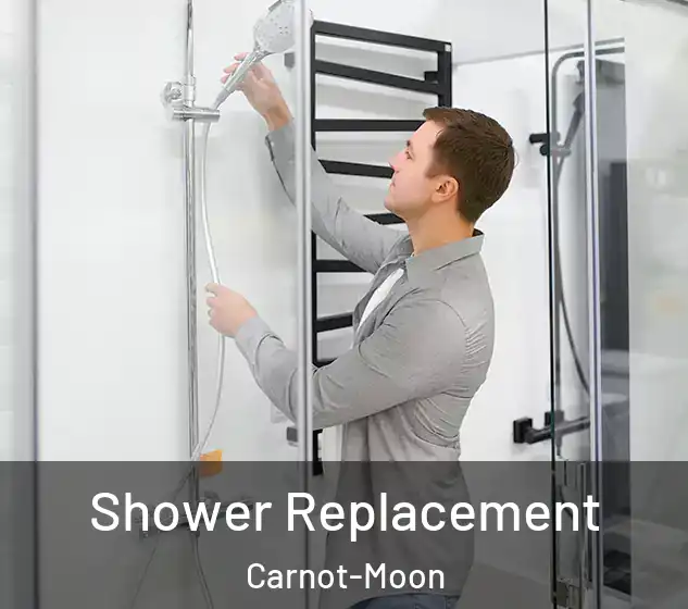  Shower Replacement Carnot-Moon